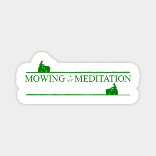 Mowing Meditation Green Sticker